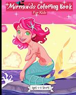 Mermaids Coloring Book for Kids Ages 2-6: Amazing Mermaids Coloring Pages for Girls Age 4-8 years 