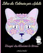 Libro da Colorare per Adulti per Alleviare lo Stress