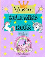 Unicorn Coloring Book for Kids ages 4-8 years: Coloring Pages for Kids with Easy to Color Designs for your little Unicorn 