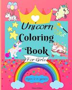 Unicorn Coloring Book for Girls ages 2-4 years: Amazing Coloring Pages for Kids with Easy to Color 