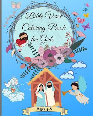 Bible Verse Coloring Book for Girls Ages 4-8: Christian Coloring Book for Girls with Inspirational & Motivational Short Psalm