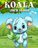 Koala Livre de Coloriage Pour les Enfants