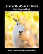 Life With Mountain Goats: From Forests To Clouds 