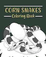 Corn Snakes Coloring Book: Coloring Books for Adults, Reptilia Coloring, Gifts for Snake Lovers 