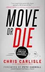 Move or Die