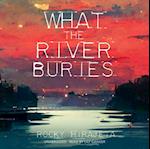 What the River Buries