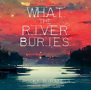 What the River Buries