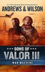 Sons of Valor III: War Machine