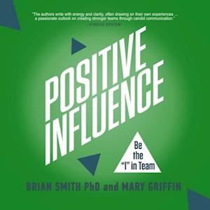 Positive Influence