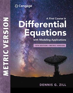 First Course in Differential Equations with Modeling Applications, International Metric Edition