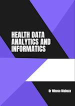 Health Data Analytics And Informatics