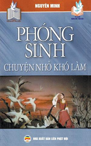 Phóng sinh chuy¿n nh¿ khó làm