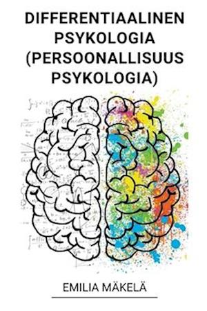 Differentiaalinen Psykologia (Persoonallisuuspsykologia)