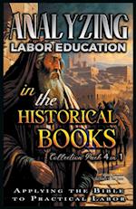 Analyzing Labor Education in the Historical Books