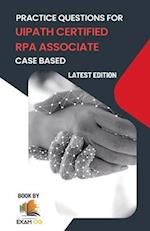 Practice Questions for UiPath Certified RPA Associate Case Based 