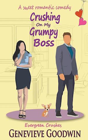 Crushing on my Grumpy Boss