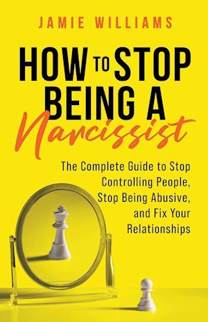 How to Stop Being a Narcissist