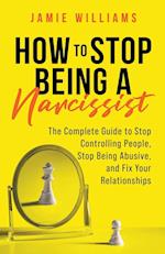How to Stop Being a Narcissist
