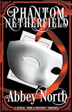 The Phantom Of Netherfield 