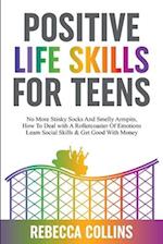 Positive Life Skills For Teens 