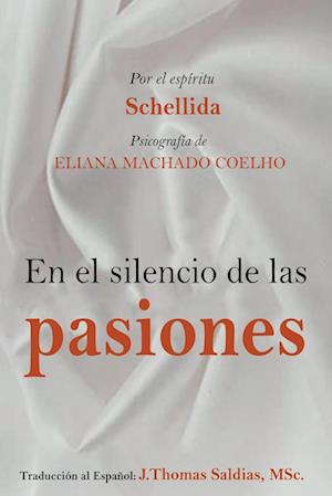 En el Silencio de las Pasiones