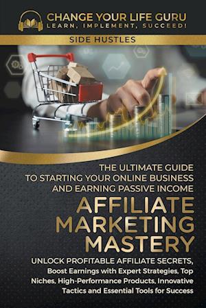 Affiliate Marketing Mastery