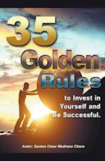 35 Golden Rules to Invest in Yourself and Be Successful. 