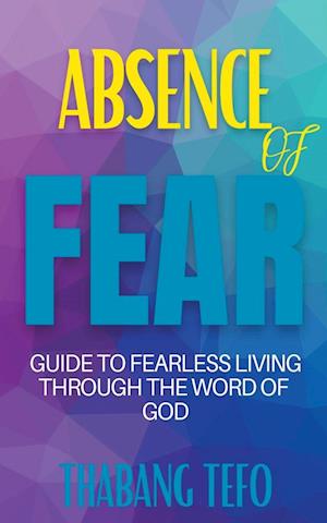 Absence Of Fear