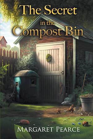 The Secret in the Compost Bin