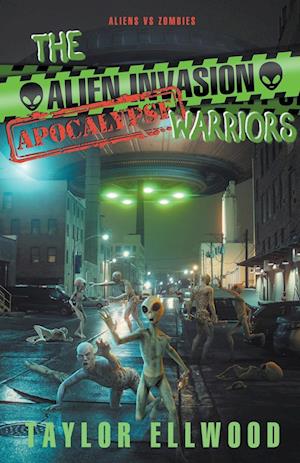 The Alien Invasion Apocalypse Warriors