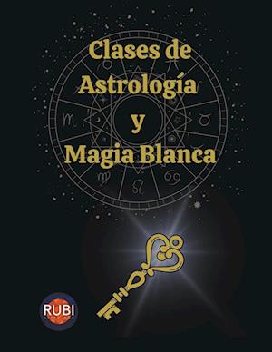 Clases de Astrología y Magia Blanca