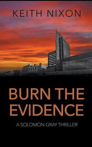 Burn The Evidence