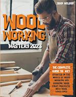 Woodworking Mastery 2023 