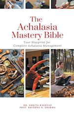 The Achalasia Mastery Bible