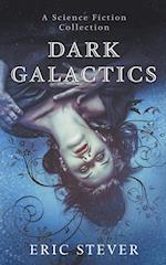 Dark Galactics