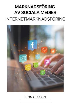 Marknadsföring av sociala medier (Internetmarknadsföring)