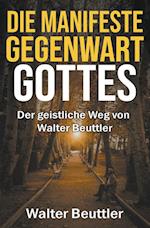 Die manifeste Gegenwart Gottes