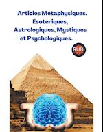 Articles Métaphysiques, Ésotériques, Astrologiques, Mystiques et Psychologiques.