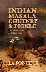 Indian Masala Chutney & Pickle : The Real Flavor of Indian Food