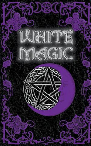 White Magic Spell Book