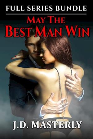 May the Best Man Win: Full Series Bundle