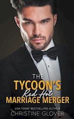 The Tycoon's Red Hot Marriage Merger 