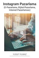 Instagram Pazarlama (E-Pazarlama, Dijital Pazarlama, Internet Pazarlamas¿)