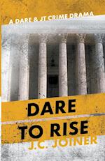 Dare to Rise 