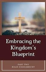 Embracing the Kingdom's Blueprint Part Two 