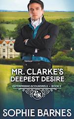 Mr. Clarke's Deepest Desire 