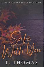 Safe With You 