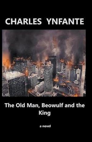 The Old Man, Beowulf, and the King