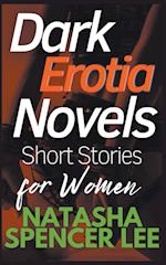 Dark Erotia Novels Short Stories for Women 