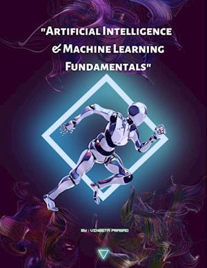 Artificial Intelligence and Machine Learning Fundamentals